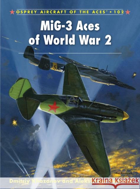 Mig-3 Aces of World War 2 Khazanov, Dmitriy 9781849084420  - książka