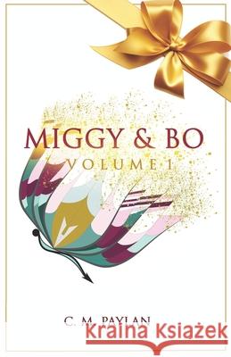 Miggy & Bo: Volume 1 C. M. Paylan 9781738123544 Glass Words - książka