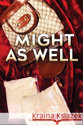 Might as Well K S 9780578981253 Ks&d - książka