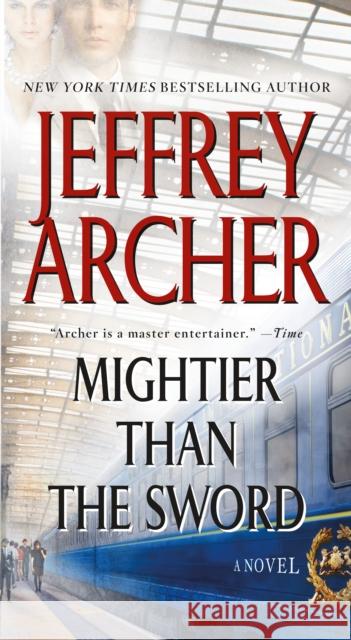 Mightier Than the Sword Jeffrey Archer 9781250034496 St. Martin's Press - książka