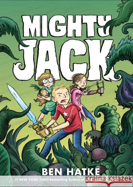 Mighty Jack Ben Hatke 9781626722644 First Second - książka