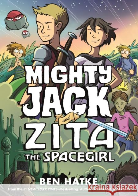 Mighty Jack and Zita the Spacegirl Ben Hatke 9781250191724 First Second - książka