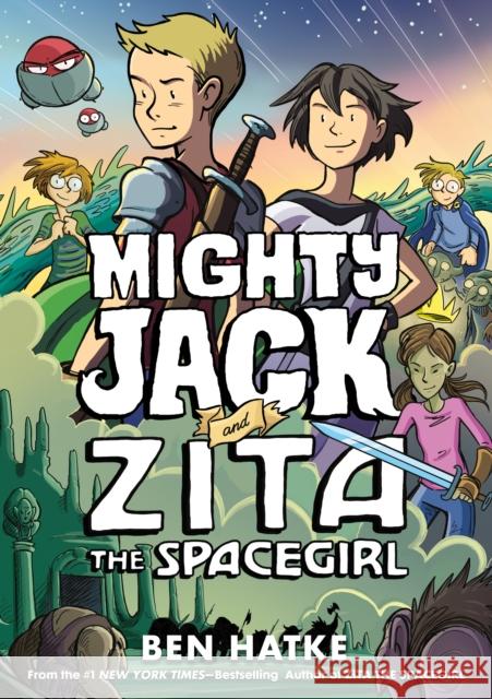 Mighty Jack and Zita the Spacegirl Ben Hatke 9781250191731 First Second - książka