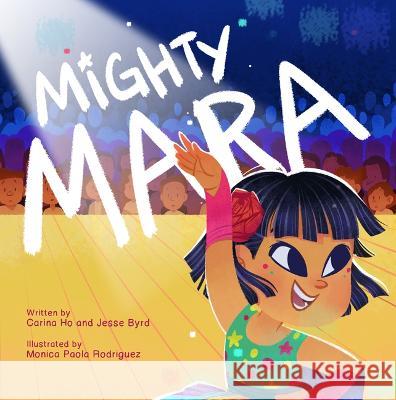 Mighty Mara (Spanish Edition) Carina Ho Jesse Byrd Monica Paol 9781223187020 Paw Prints Publishing - książka