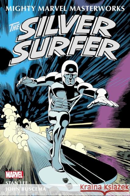 Mighty Marvel Masterworks: The Silver Surfer Vol. 1 - Roy Thomas 9781302949099 Marvel Comics - książka