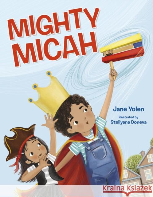 Mighty Micah Jane Yolen Steliyana Doneva 9781681156293 Apples & Honey Press - książka