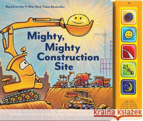 Mighty, Mighty Construction Site Rinker, Sherri Duskey 9781452165073 Chronicle Books - książka