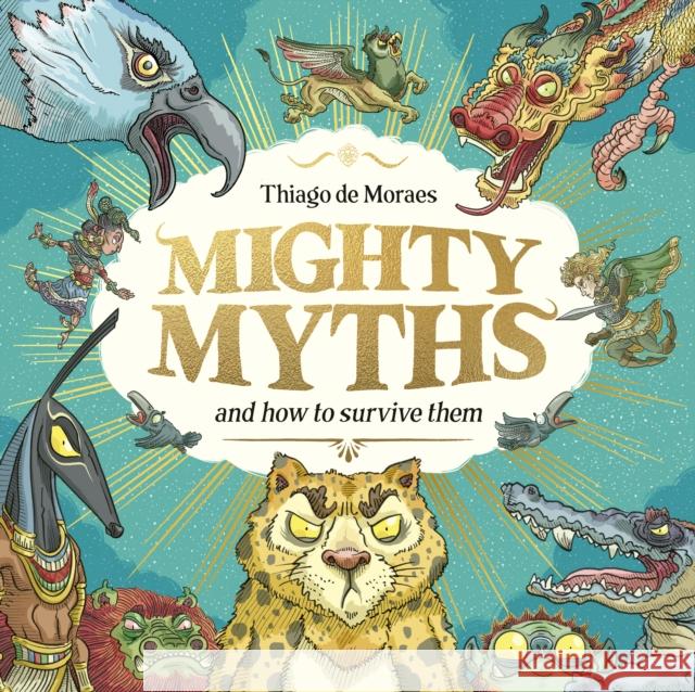 Mighty Myths (HB) Thiago de Moraes 9780702325090 Scholastic - książka