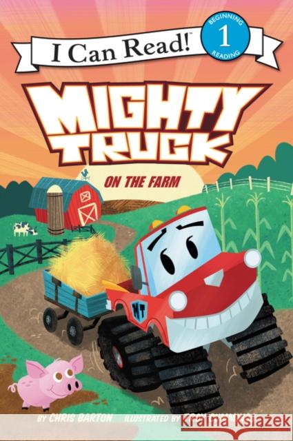Mighty Truck on the Farm Chris Barton Troy Cummings 9780062344663 HarperCollins - książka