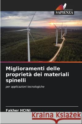 Miglioramenti delle proprietà dei materiali spinelli HCINI, Fakher 9786209253249 Edizioni Sapienza - książka