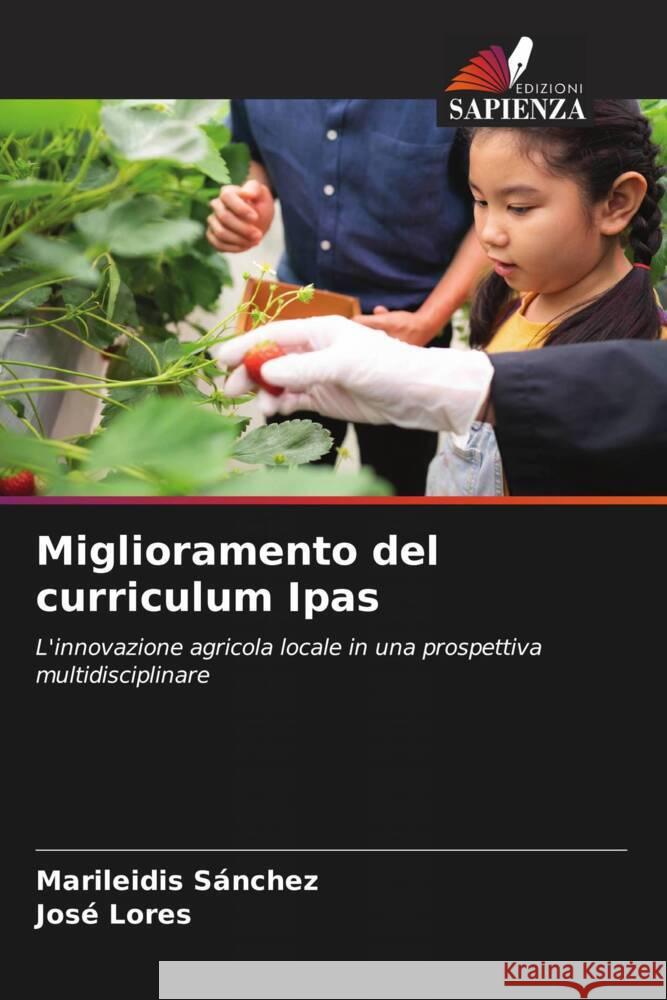 Miglioramento del curriculum Ipas Sánchez, Marileidis, Lores, José 9786206411673 Edizioni Sapienza - książka