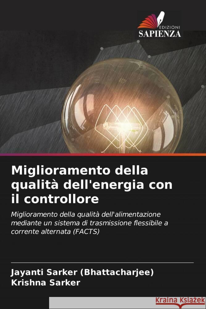 Miglioramento della qualit? dell'energia con il controllore Jayanti Sarke Krishna Sarker 9786207324910 Edizioni Sapienza - książka