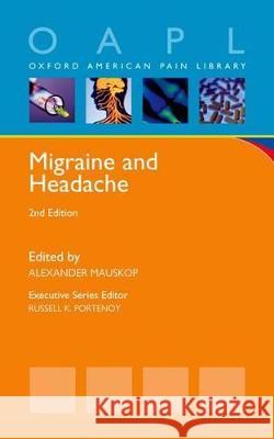 Migraine and Headache Alexander Mauskop   9780199862047 Oxford University Press Inc - książka
