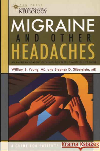 Migraine and Other Headaches: An American Academy of Neurology Press Quality of Life Guide Young, William B. 9781932603033 Demos Medical Publishing - książka