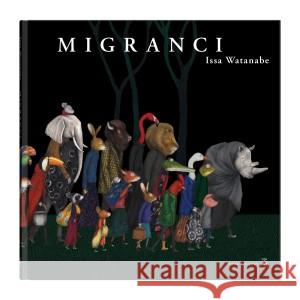 Migranci WATANABE ISSA 9788381502917 DWIE SIOSTRY - książka