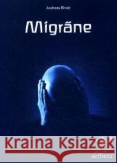 Migräne Rivoir, Andreas   9783772550065 Freies Geistesleben - książka