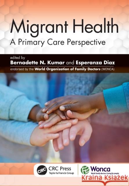 Migrant Health: A Primary Care Perspective Kumar, Bernadette N. 9781138498044 CRC Press - książka