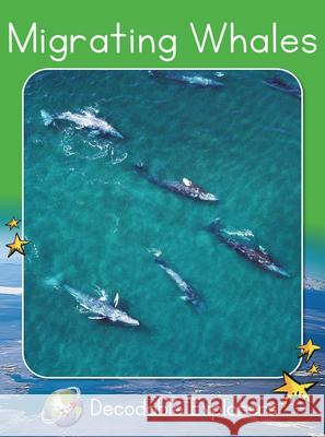 Migrating Whales: Fluency Boost Rachel Walker 9781776936151 Red Rocket (Tm) Readers - książka