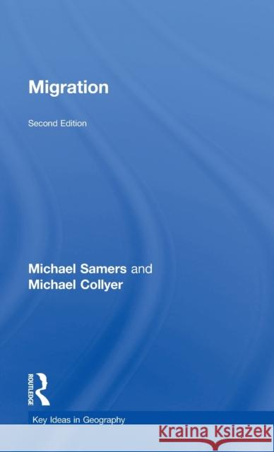 Migration Michael Samers Michael Collyer 9781138924468 Routledge - książka