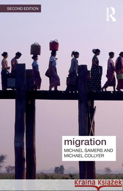 Migration Michael Samers Michael Collyer 9781138924475 Routledge - książka