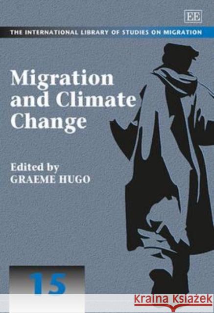 Migration and Climate Change Graeme Hugo   9781849808514 Edward Elgar Publishing Ltd - książka