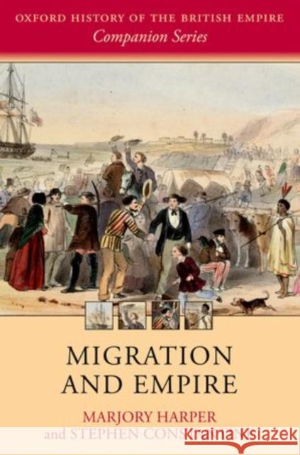 Migration and Empire Marjory Harper Stephen Constantine 9780198703365 Oxford University Press, USA - książka