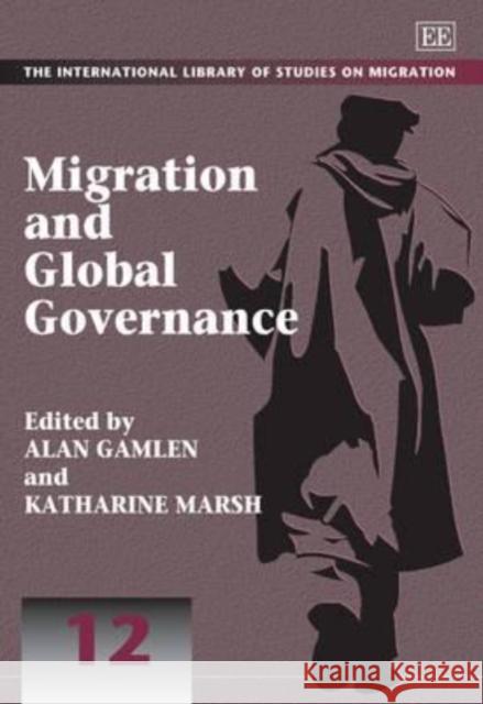 Migration and Global Governance Alan John Gamlen 9781849808330  - książka