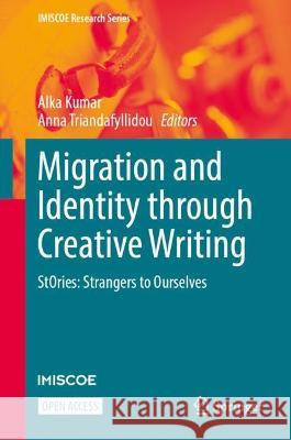 Migration and Identity through Creative Writing  9783031413506 Springer Nature Switzerland - książka