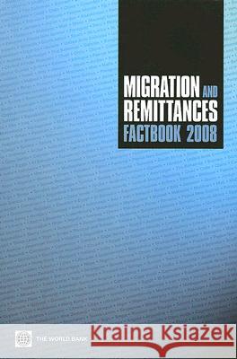 Migration and Remittances Factbook Dilip Ratha Zhimei Xu 9780821374139 World Bank Publications - książka
