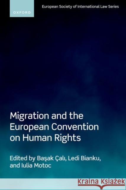 Migration and the European Convention on Human Rights  9780198880820 OUP Oxford - książka