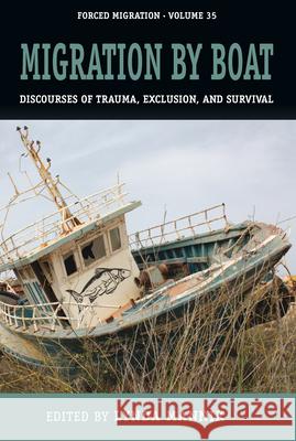 Migration by Boat: Discourses of Trauma, Exclusion and Survival Lynda Mannik 9781785338342 Berghahn Books - książka