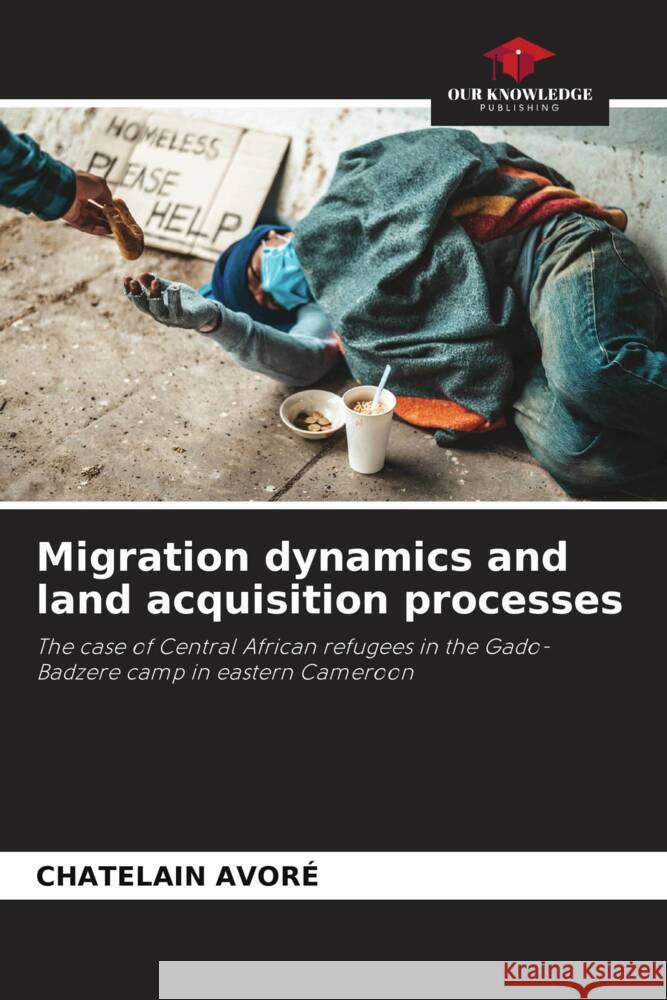 Migration dynamics and land acquisition processes Chatelain Avor? 9786207202904 Our Knowledge Publishing - książka