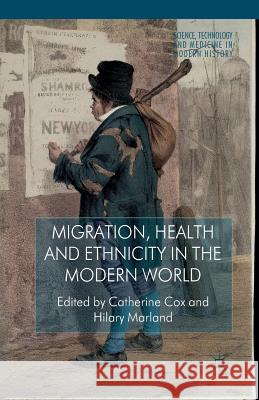 Migration, Health and Ethnicity in the Modern World C. Cox   9781349454129 Palgrave Macmillan - książka