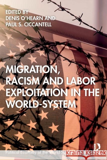Migration, Racism and Labor Exploitation in the World-System O'Hearn, Denis 9781032015453 Routledge - książka