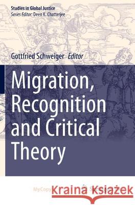 Migration, Recognition and Critical Theory  9783030727345 Springer International Publishing - książka