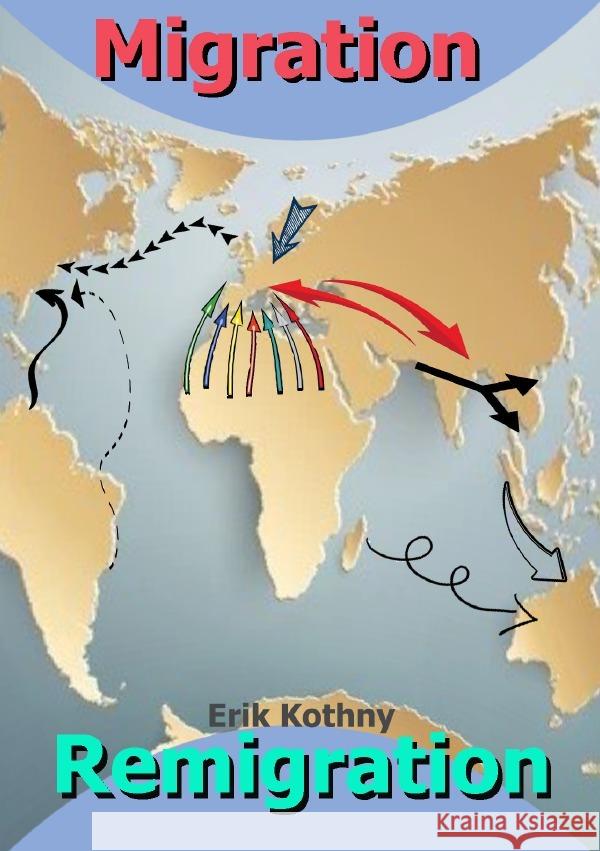 Migration Remingration Kothny, Erik 9783818736590 epubli - książka