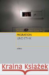 Migration Und Ethik: 2. Auflage Cassee, Andreas 9783897853171 mentis-Verlag - książka