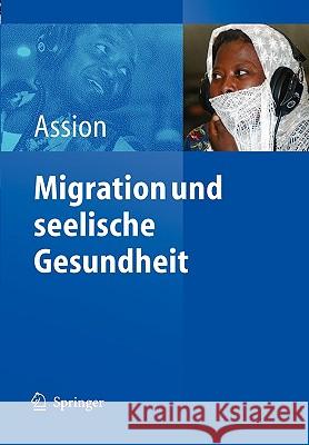 Migration Und Seelische Gesundheit Hans-Jvrg Assion 9783540202189 Springer - książka