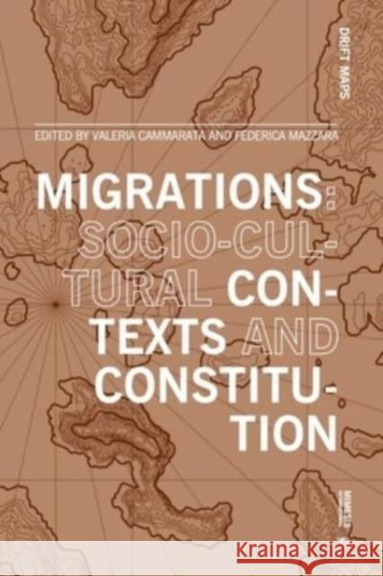 Migrations: socio-cultural contexts and constitution  9788869774355 Mimesis International - książka