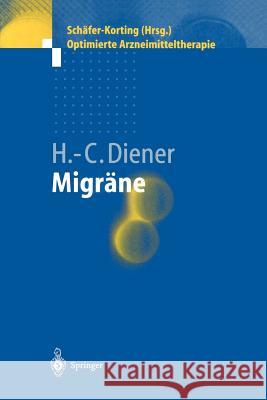 Migräne Hans-Christoph Diener 9783540639503 Not Avail - książka