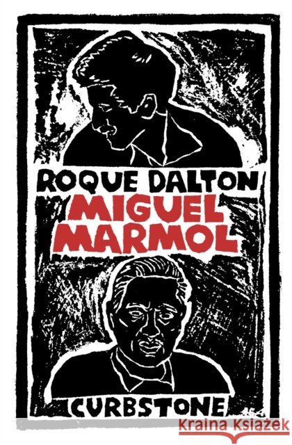 Miguel Mármol Dalton, Roque 9780915306671 Curbstone Press - książka