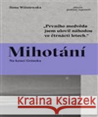 Mihotání Ilona Wiśniewska 9788082035189 Absynt - książka