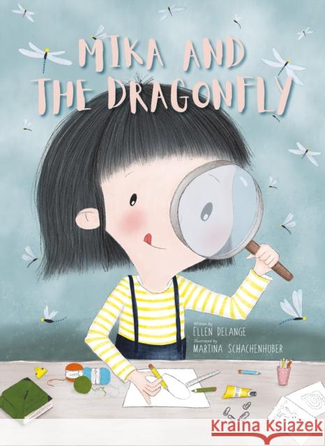 Mika and the Dragonfly Delange, Ellen 9781605376011 Clavis - książka
