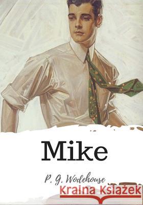 Mike P. G. Wodehouse 9781986501385 Createspace Independent Publishing Platform - książka