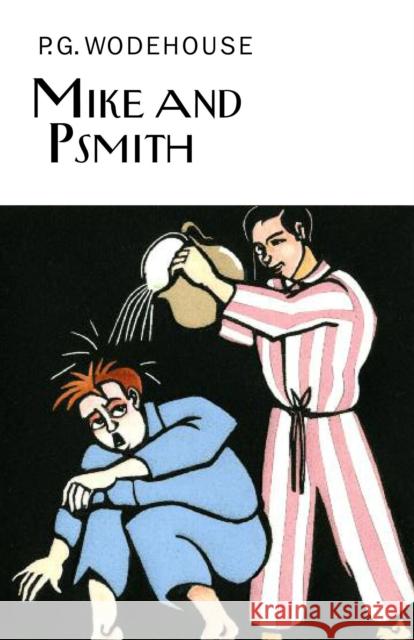 Mike and Psmith P G Wodehouse 9781841591834 Everyman - książka