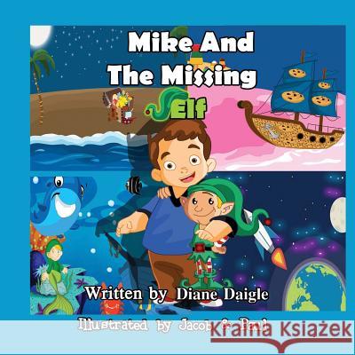 Mike And The Missing Elf Kurian, Jacob 9781517479466 Createspace - książka