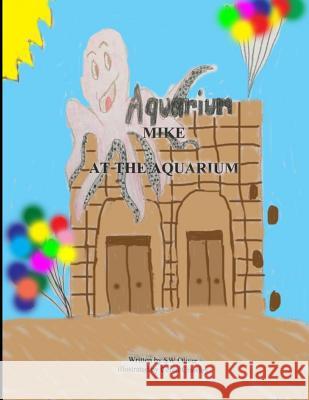 Mike at the Aquarium Ceron Crawley Sw Oliver 9781393792260 Draft2digital - książka