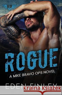 Mike Bravo Ops: Rogue Eden Finley   9781922743077 Absolute Books - książka