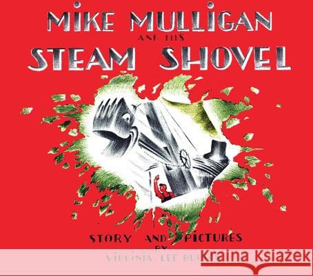 Mike Mulligan and His Steam Shovel Virginia Lee Burton 9780618840199 Houghton Mifflin Company - książka