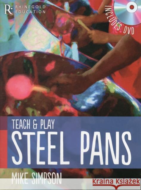 Mike Simpson: Teach and Play Steel Pans Mike Simpson 9781780382708 Hal Leonard Europe Limited - książka